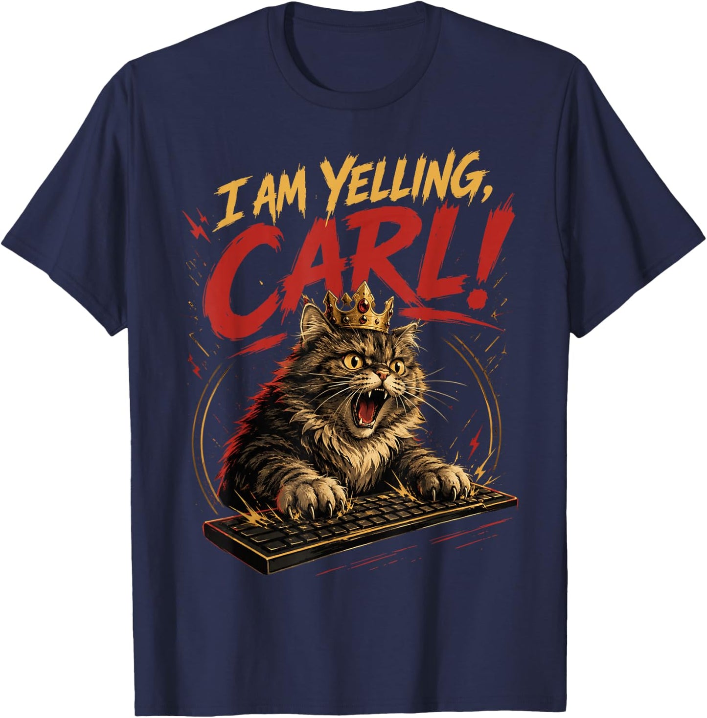 I Am Yelling Carl T-Shirt - T-Shirt | Navy