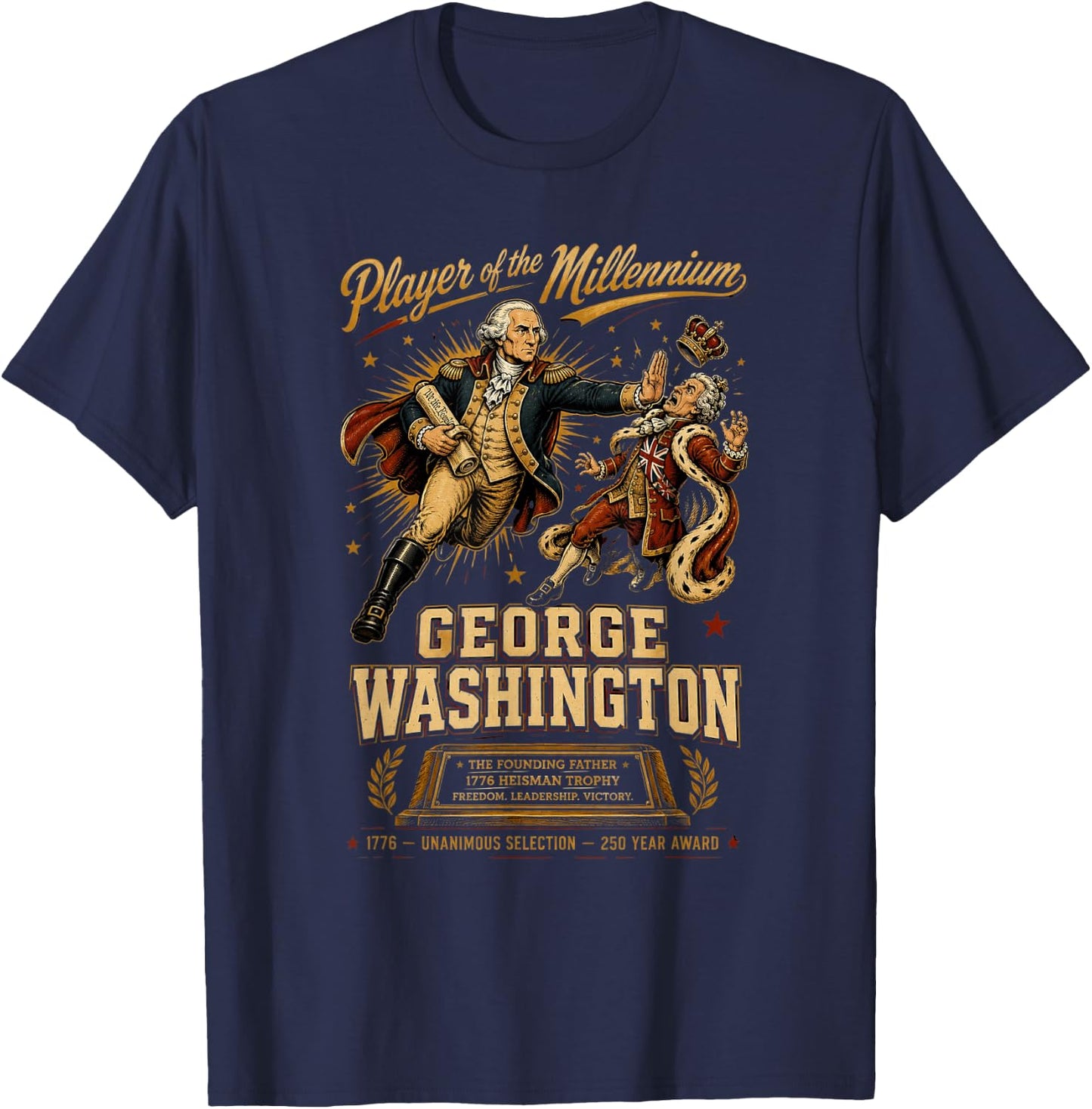 1776 Player of Millennium George Washington Funny Patriotic T-Shirt - T-Shirt | Navy
