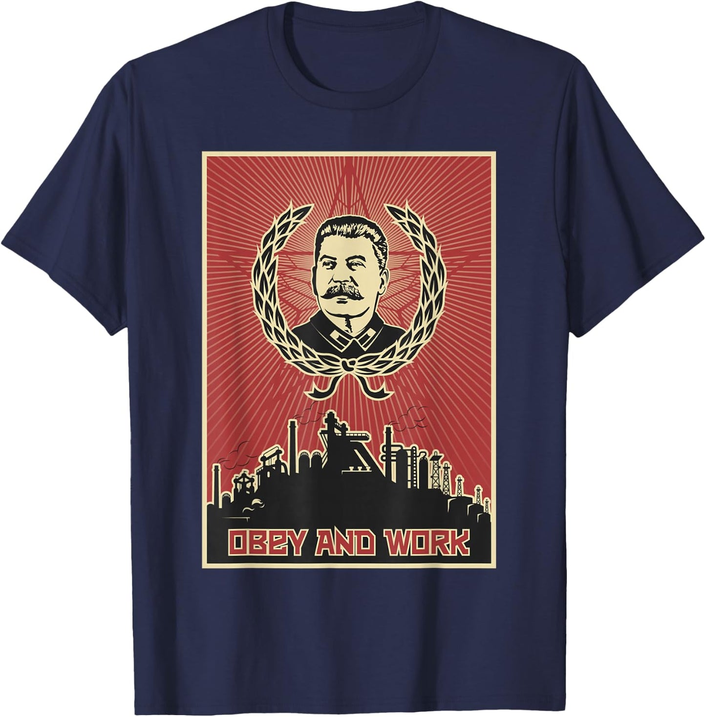 Obey and Work Stalin SOVI8 Vintage Propaganda. T-Shirt - T-Shirt | Navy