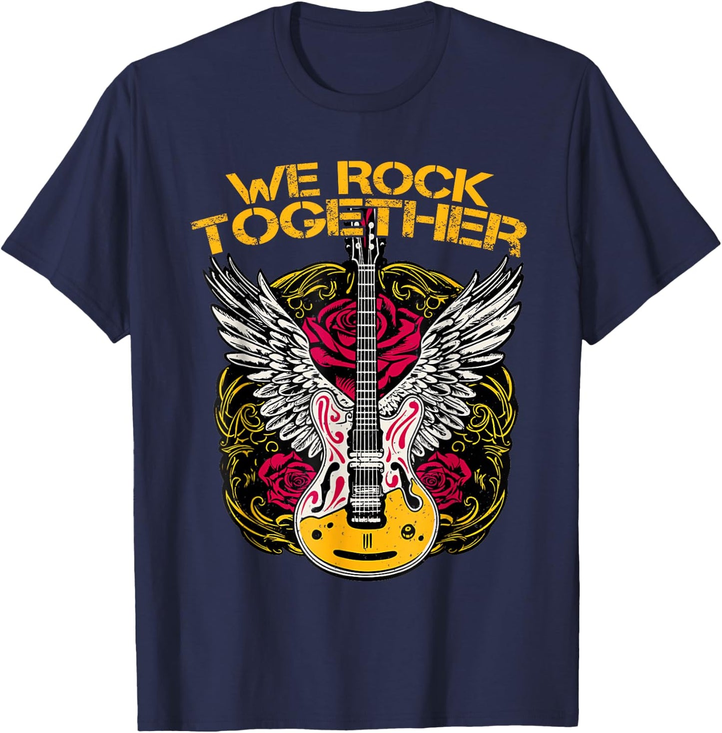 We Rock Together Guitar Rock N Roll Guitar Wings Rock T-Shirt - T-Shirt | Navy