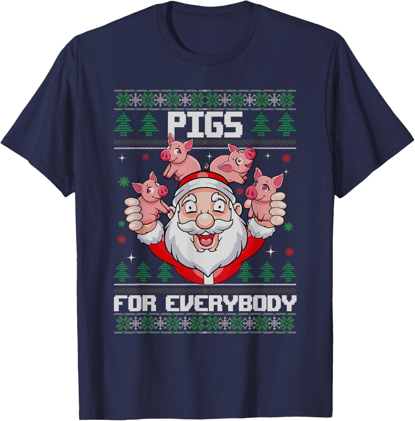 Pigs for Everybody Men Women Santa Pig Ugly Christmas T-Shirt - T-Shirt | Navy