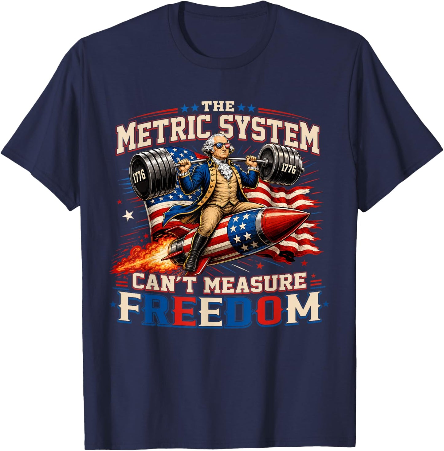 Funny Metric System Cant Measure Freedom 4th of July Men T-Shirt - T-Shirt | Navy