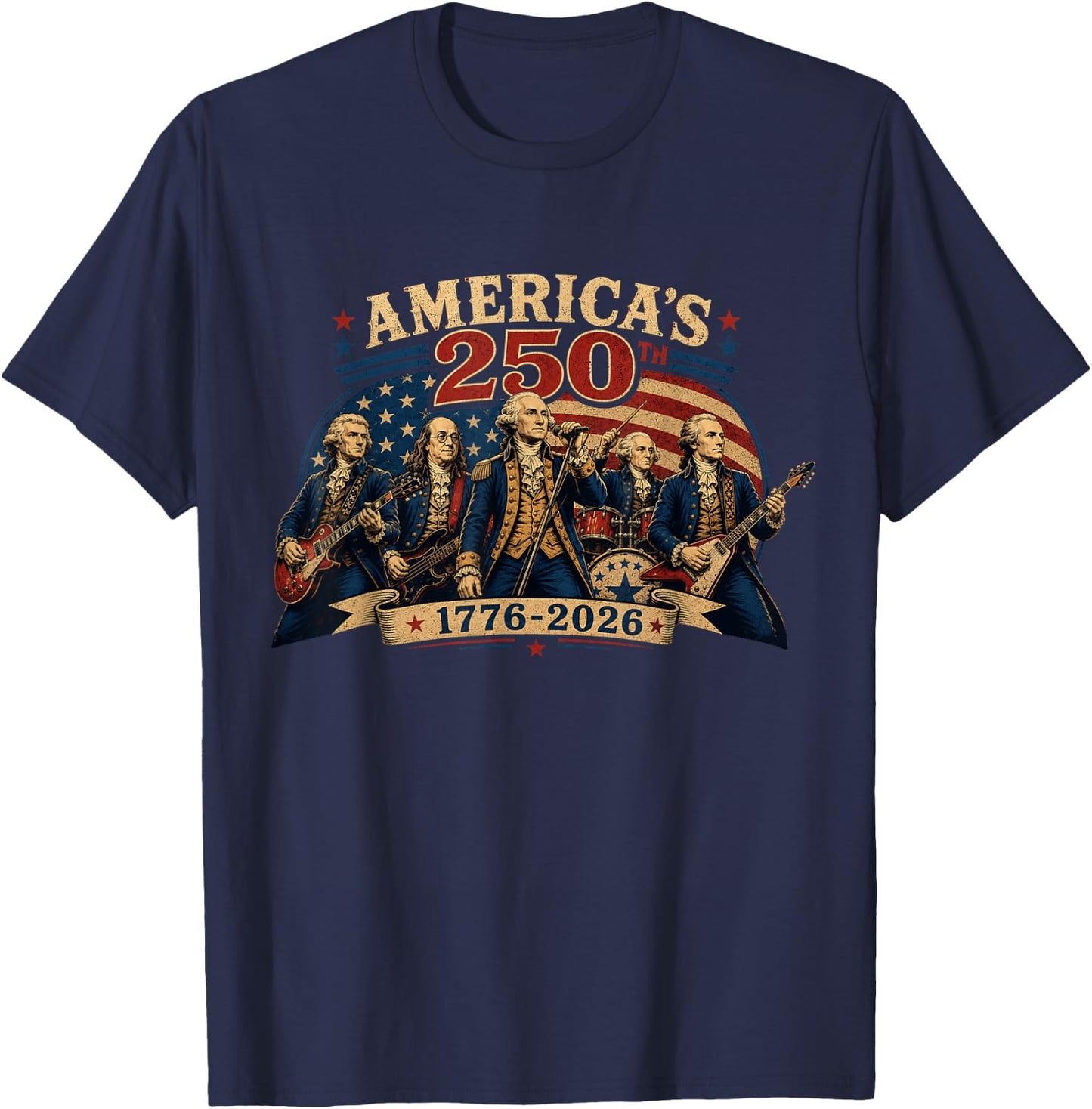 Founding Fathers Playing Guitar 4th July 250th Anniversary T-Shirt - T-Shirt | Navy