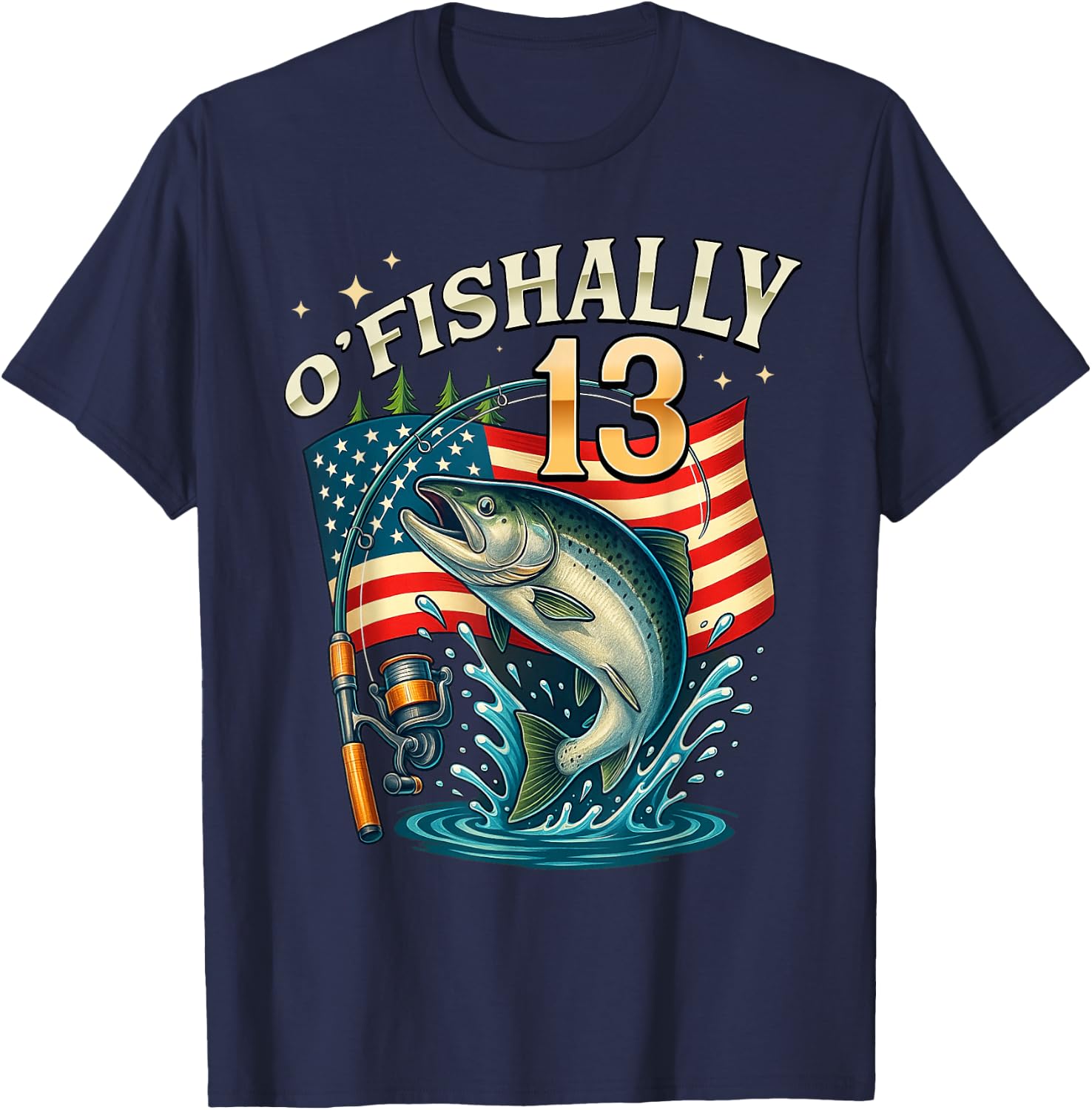 O'fishally 13 Years Old Fishing 13th Birthday Boys Teens T-Shirt - T-Shirt | Navy