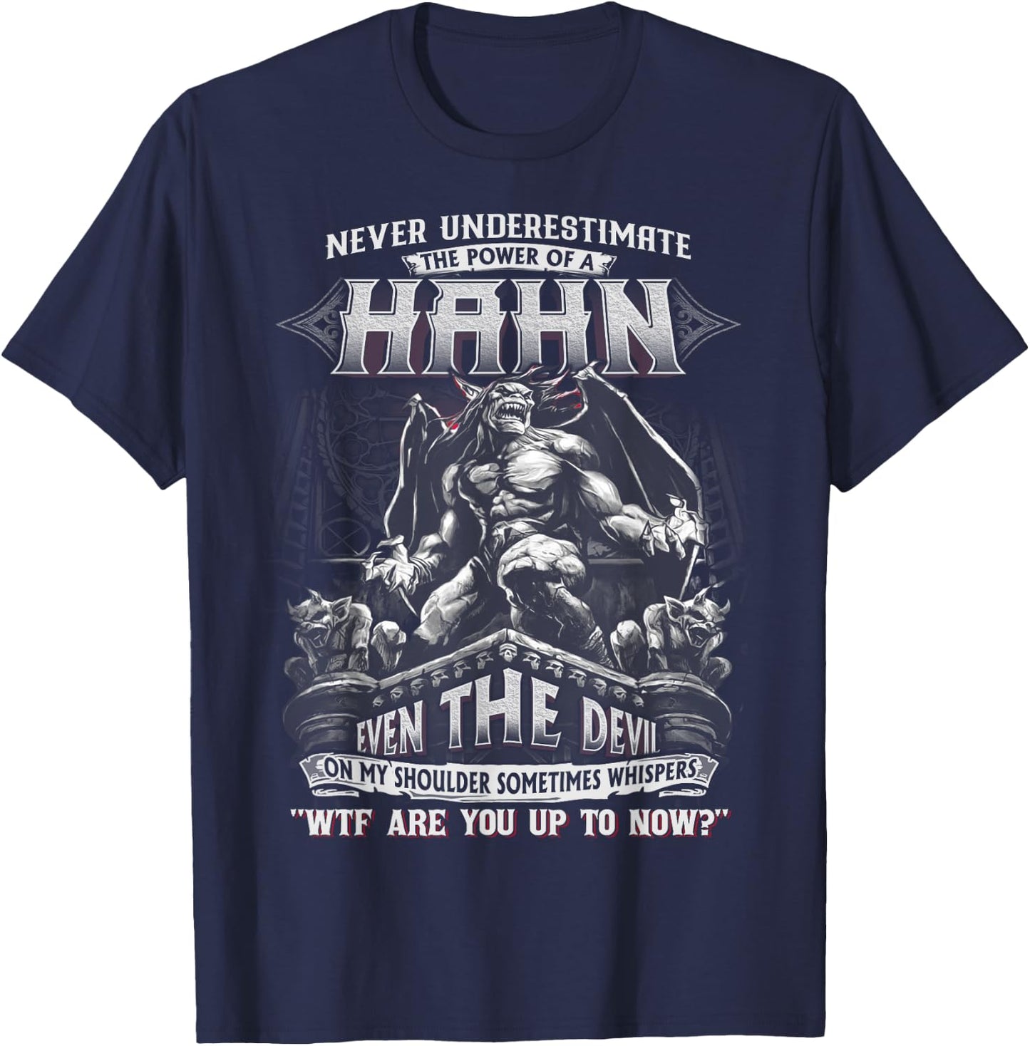 Hahn - Never Underestimate The Power Of A Hahn T-Shirt - T-Shirt | Navy