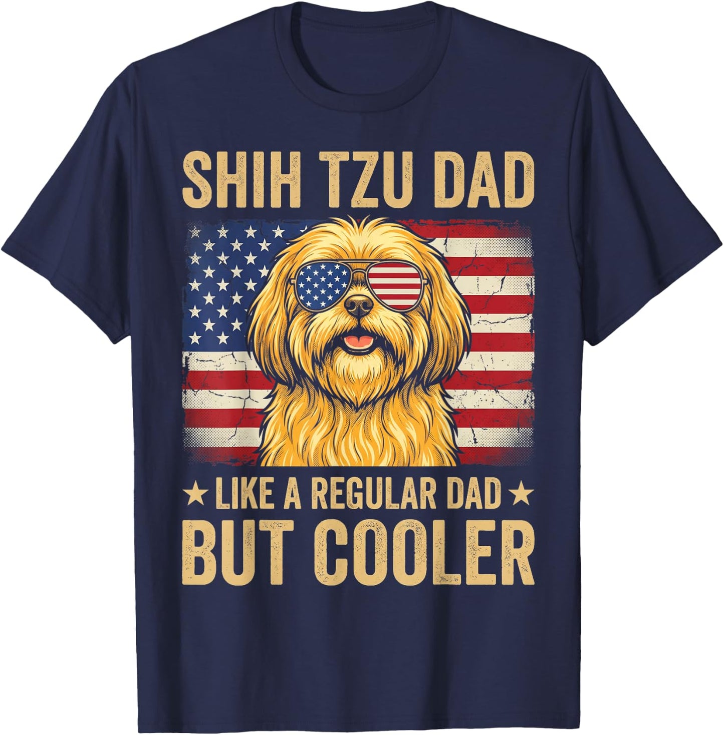 Shih Tzu Dad Like Regular Dad But Cooler Retro Fathers Day T-Shirt - T-Shirt | Navy