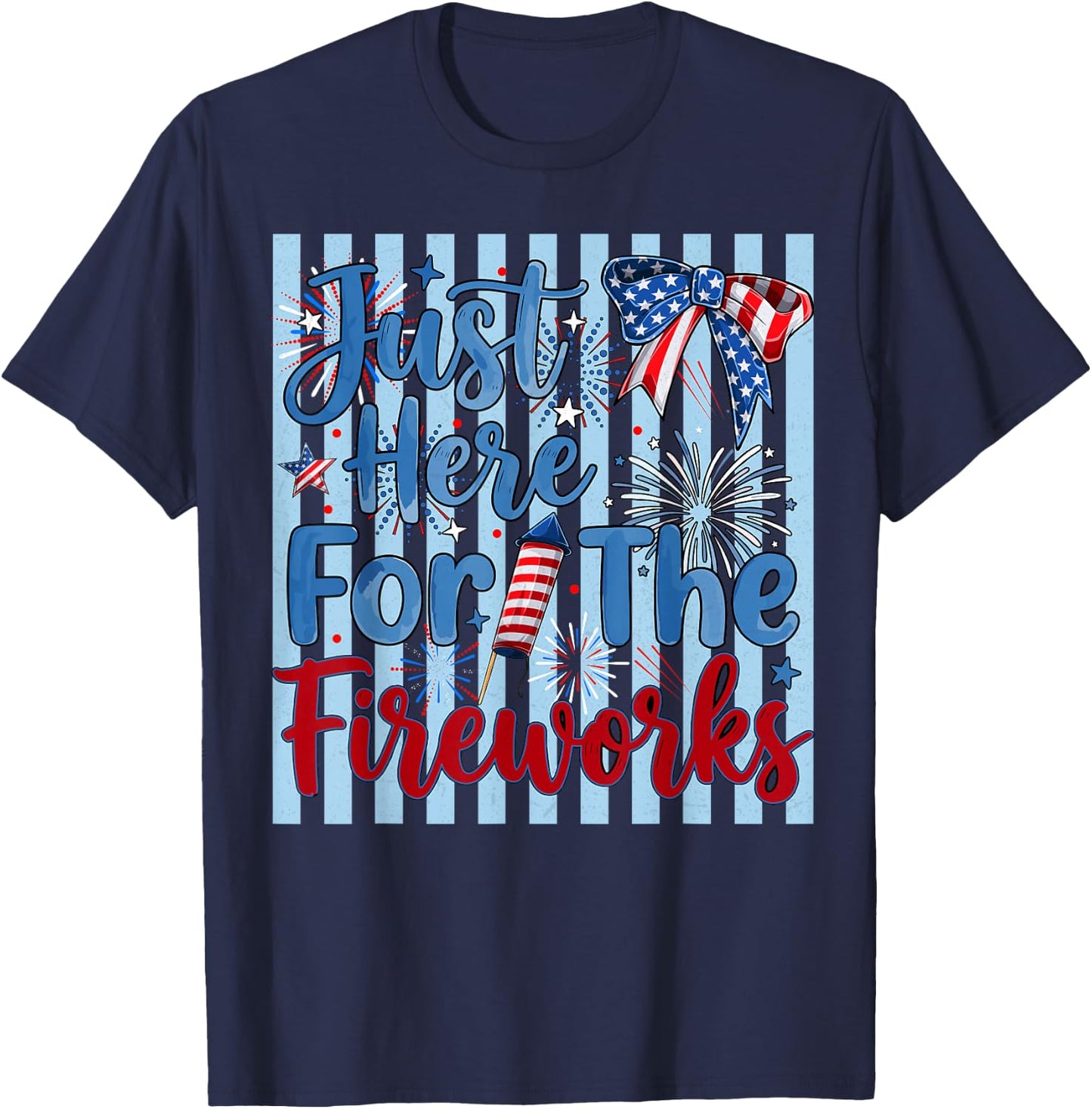 Funny 4th of July just here for the Fireworks Couples T-Shirt - T-Shirt | Navy