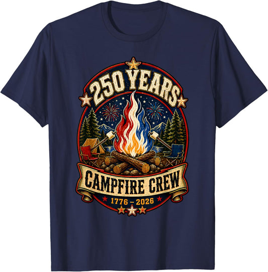 250 Years Campfire Crew 1776 2026 250th 4th July Camping T-Shirt - T-Shirt | Navy