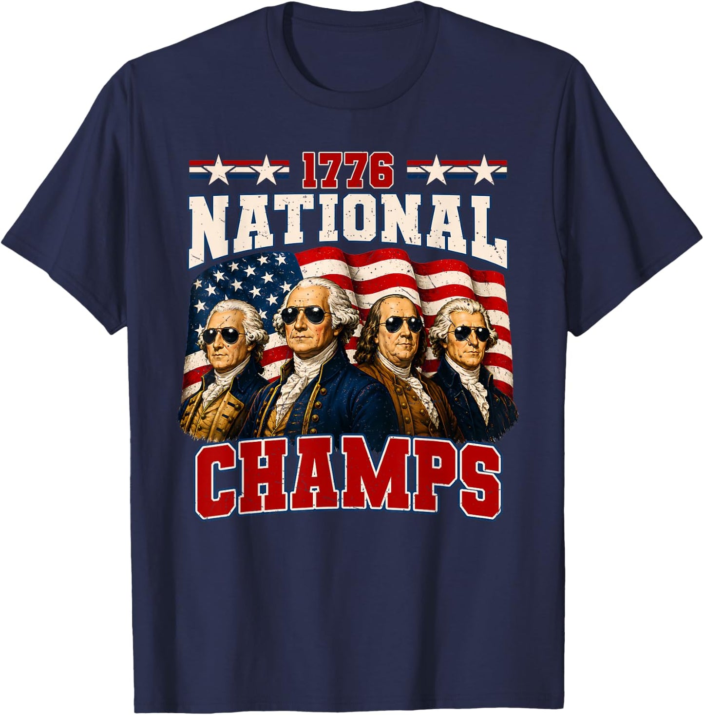 1776 National Champs Funny Patriotic America Founding Father T-Shirt - T-Shirt | Navy