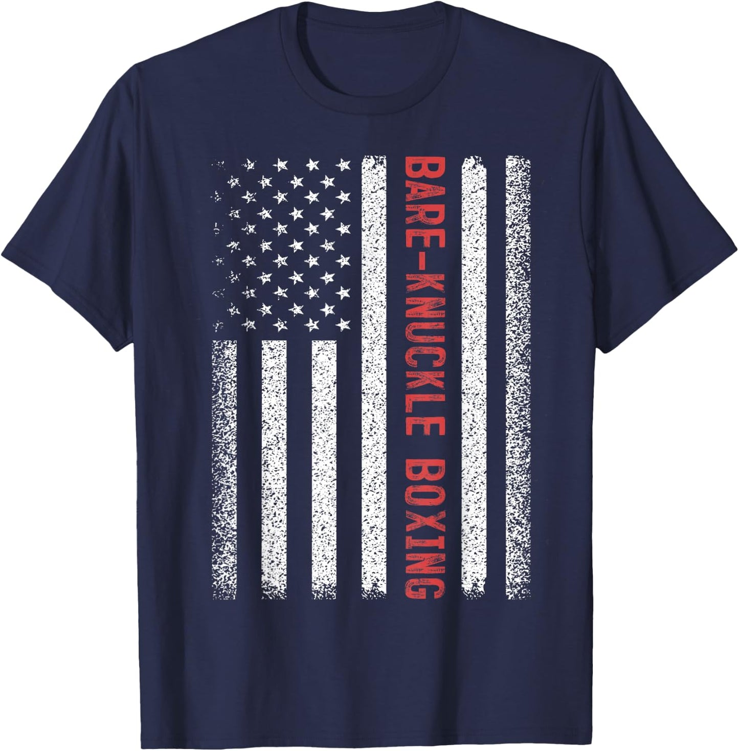 Bare-knuckle boxing American Flag 4th of July ,Black,Small T-Shirt - T-Shirt | Navy