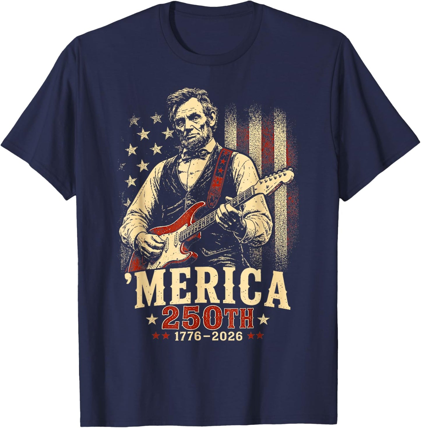 Funny Merica Abraham Lincoln 250 Anniversary American Flag T-Shirt - T-Shirt | Navy