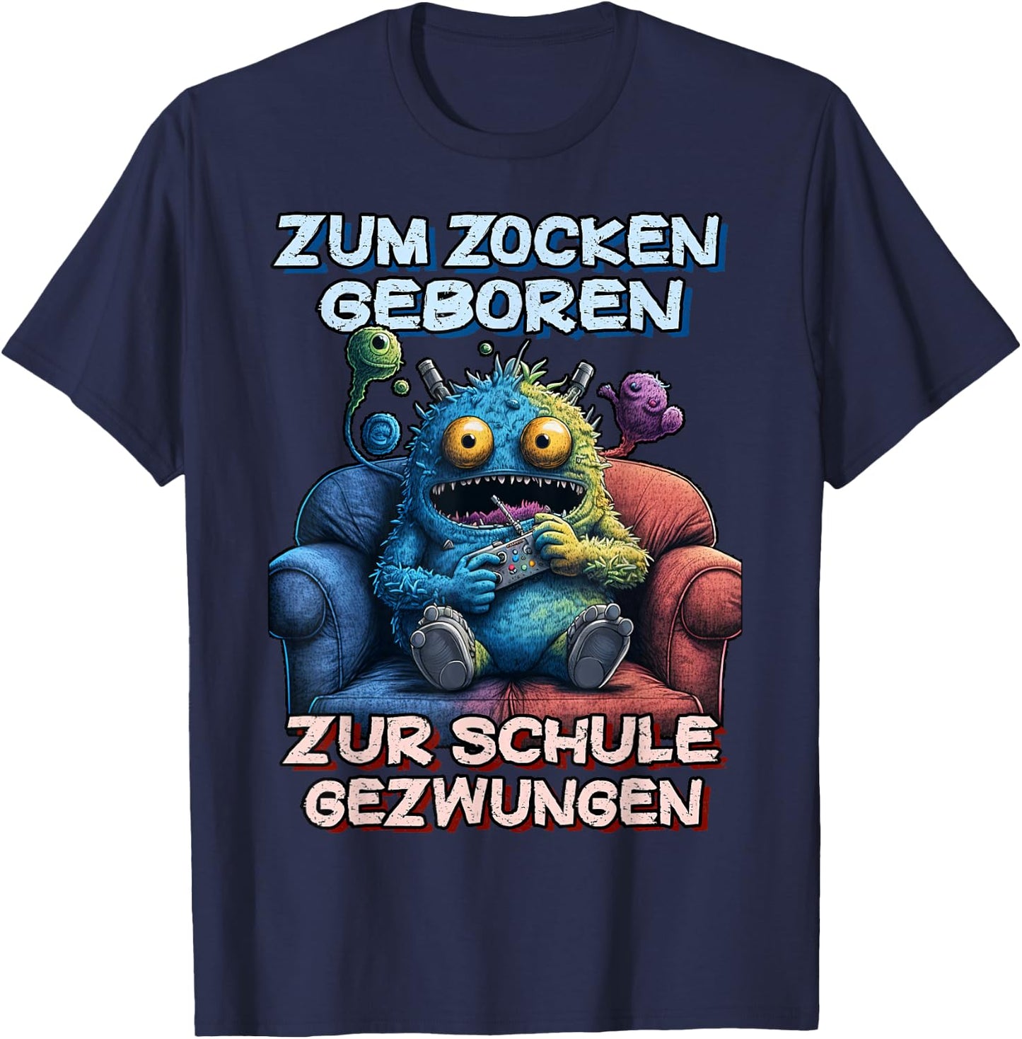 Zum Zocken geboren zur Schule gezwungen Gamer Computer T-Shirt - T-Shirt | Navy