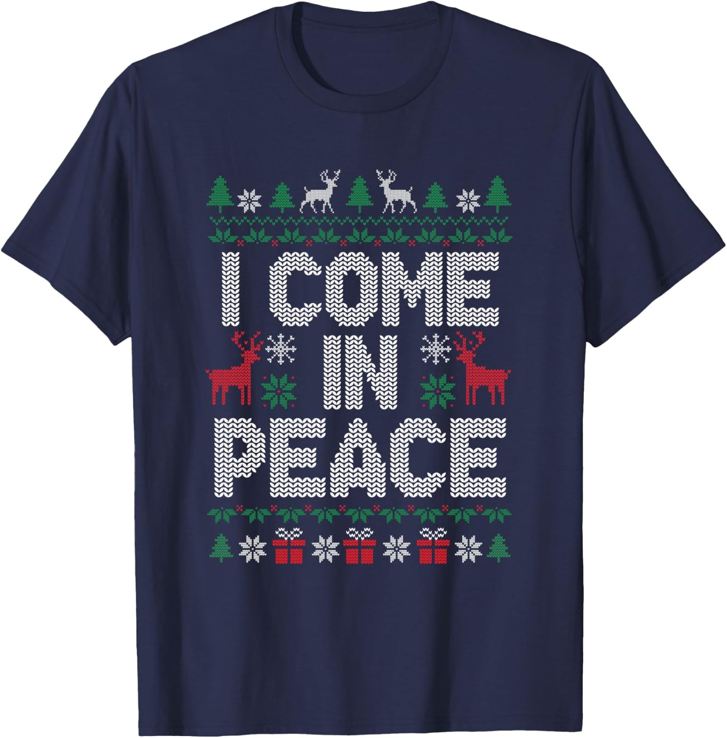 I Come In Peace Couple Matching Ugly Sweater Christmas Funny T-Shirt - T-Shirt | Navy