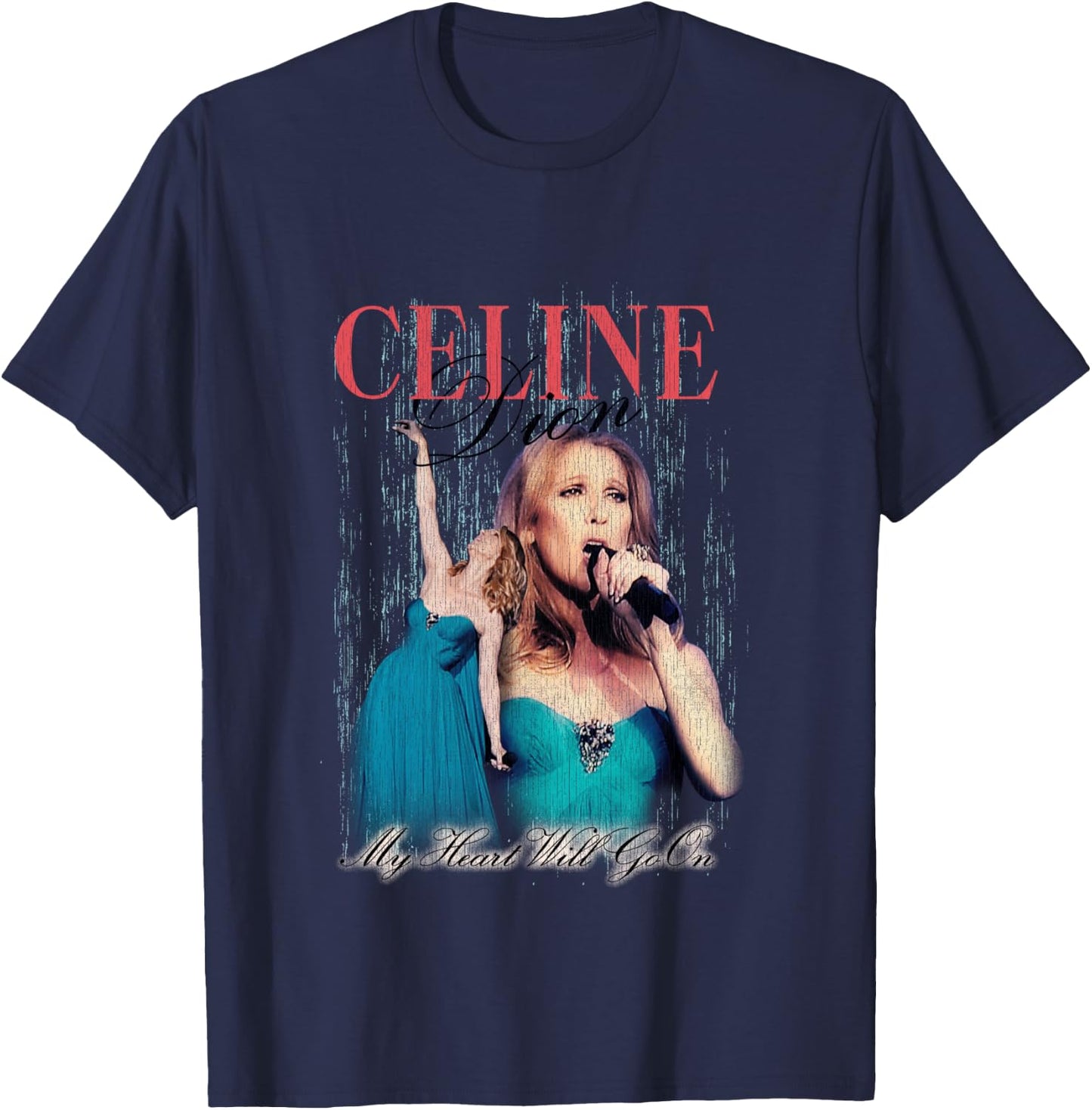 Official Celine Dion My Heart Will Go On T-Shirt - T-Shirt | Navy