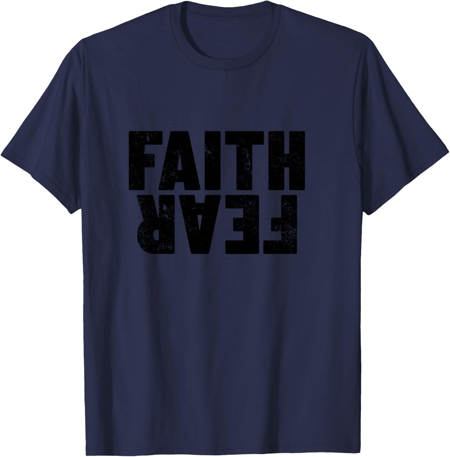 Faith Over Fear Women's Men's Christian Faith Over Fear T-Shirt - T-Shirt | Navy
