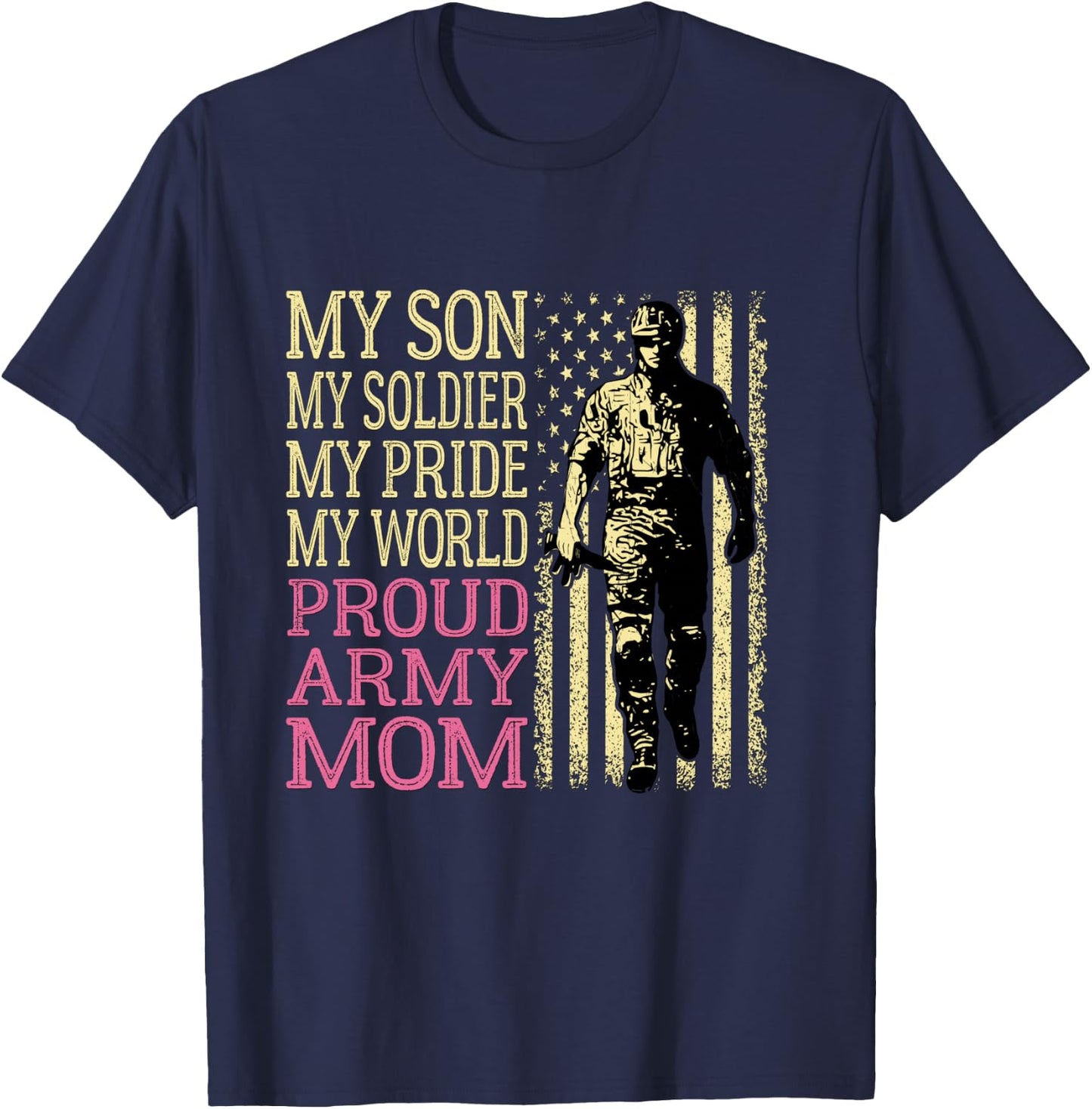 My Son My Soldier Hero Proud Army Mom US Military Mother T-Shirt - T-Shirt | Navy