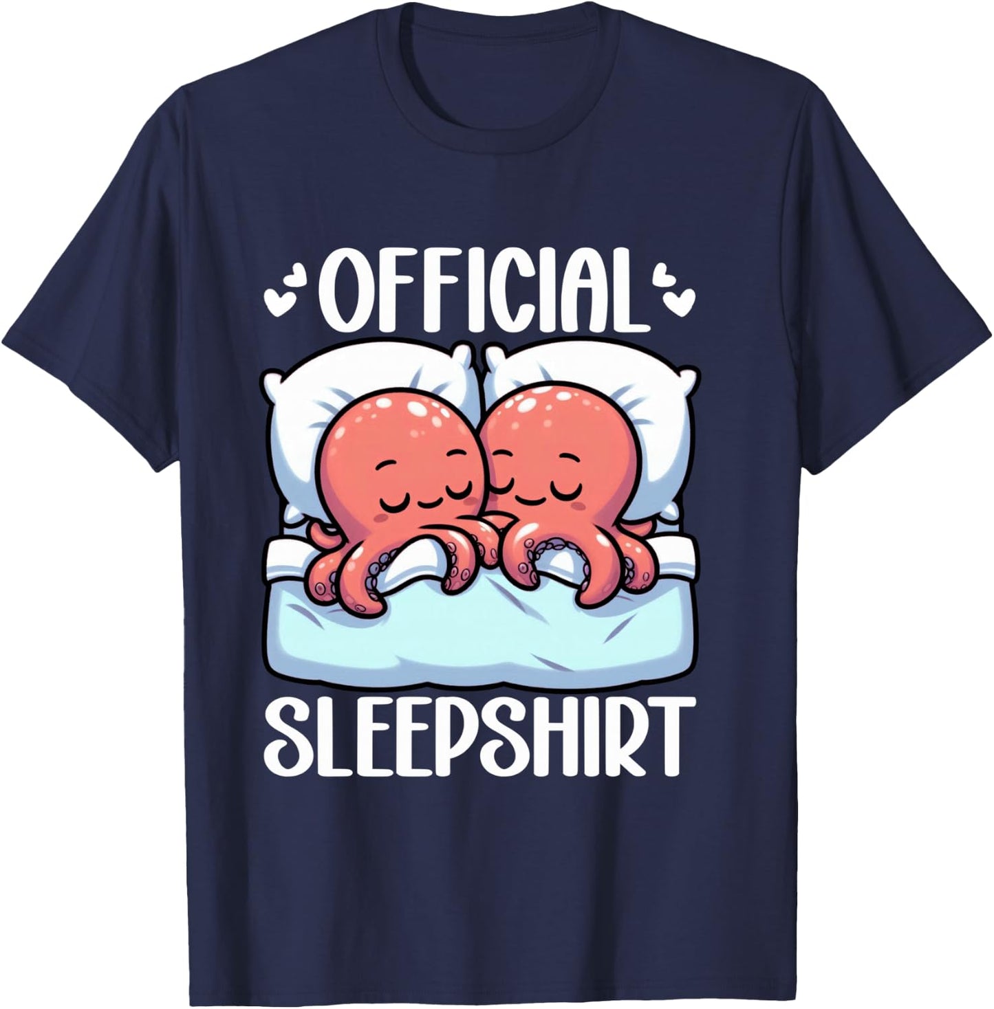 Official Sleepshirt Octopus Lover Sleepwear Snooze Sleep T-Shirt - T-Shirt | Navy