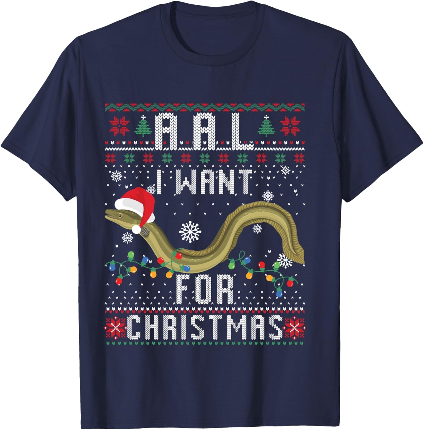 Eel I Want For Christmas I Angler Ugly Christmas Sweater Shirt, black T-Shirt - T-Shirt | Navy