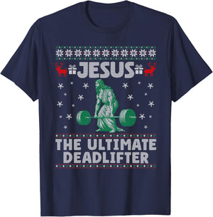 Jesus The Ultimate Deadlifter Christmas Ugly Sweater T-Shirt - T-Shirt | Navy