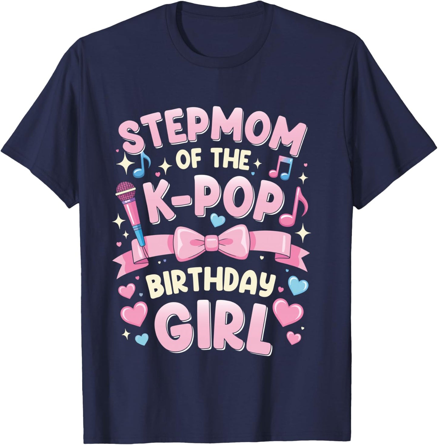 Stepmom of The Birthday Party Outfit Anime K Pop Girl Mom T-Shirt - T-Shirt | Navy