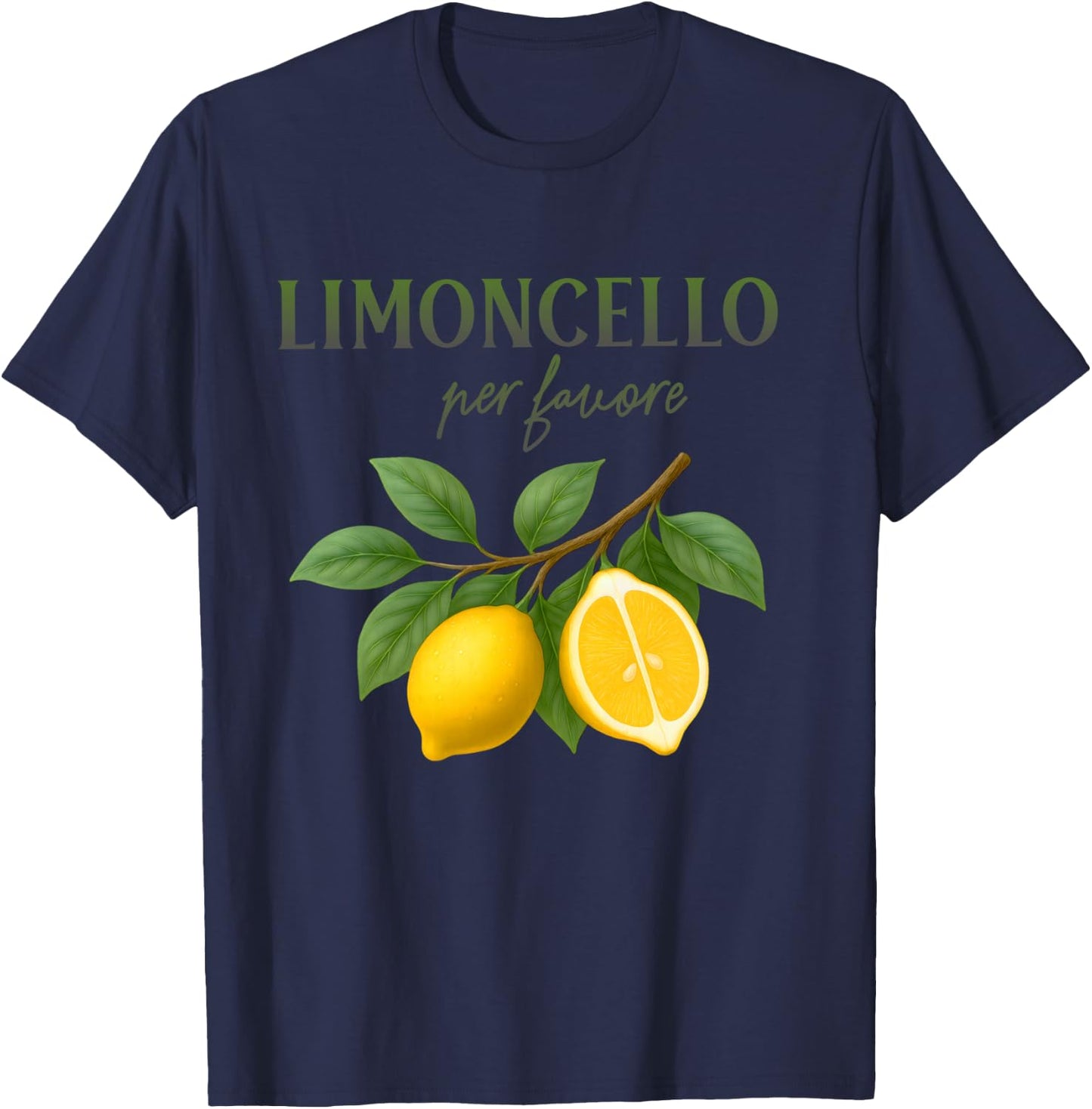 Limoncello Per Favore Lemons Travel Vacation Summer Italy T-Shirt - T-Shirt | Navy