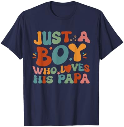 Just A Boy Who Loves His Papa Father And Son Fathers Day T-Shirt - T-Shirt | Navy