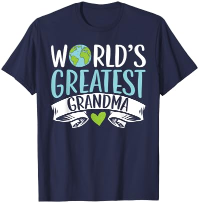 World's Greatest Grandma Grandmother Granny Grandparents Day T-Shirt - T-Shirt | Navy