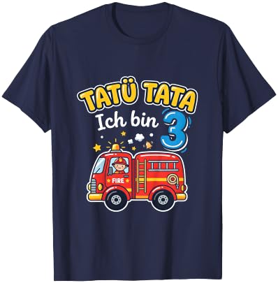 Tatü Tata Ich Bin 3 Feuerwehr Auto Kinder Geburtstag T-Shirt - T-Shirt | Navy