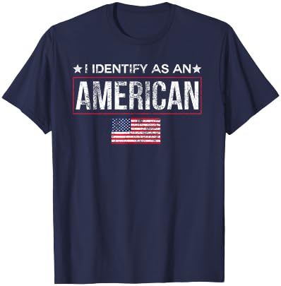 I Identify As An American, No Identity Politics USA T-Shirt - T-Shirt | Navy