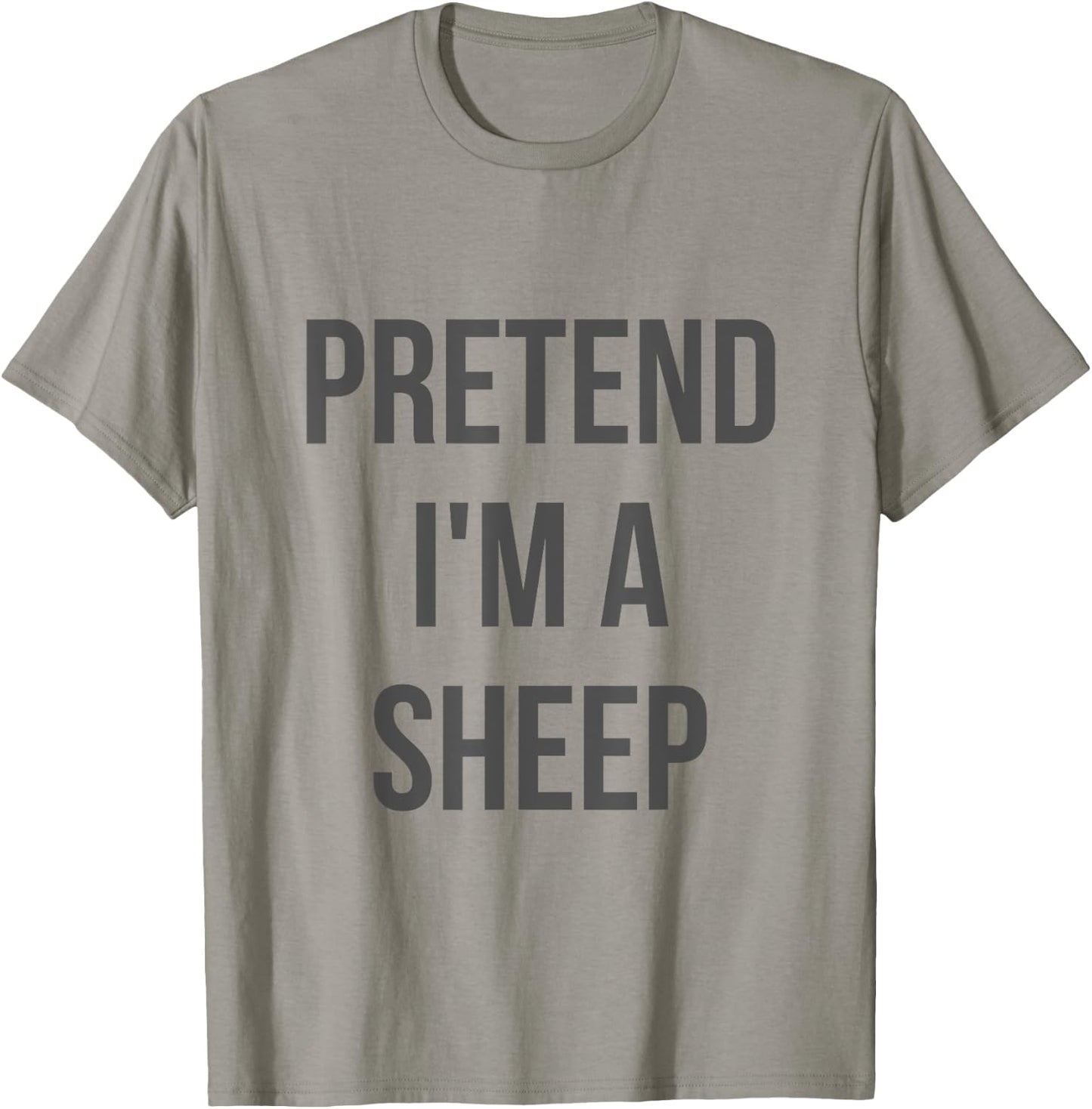 Pretend I'm a Sheep Shirt Adult Costume Halloween White T-Shirt - T-Shirt | Sand