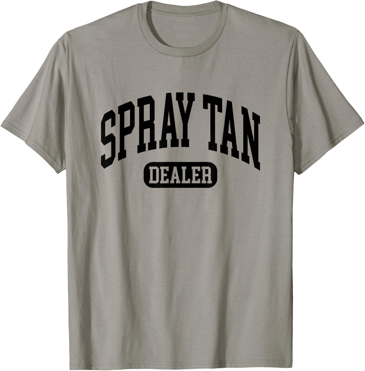 Spray Tan Dealer Spray Tan Artist T-Shirt - T-Shirt | Sand