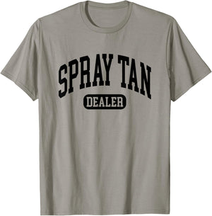 Spray Tan Dealer Spray Tan Artist T-Shirt - T-Shirt | Sand
