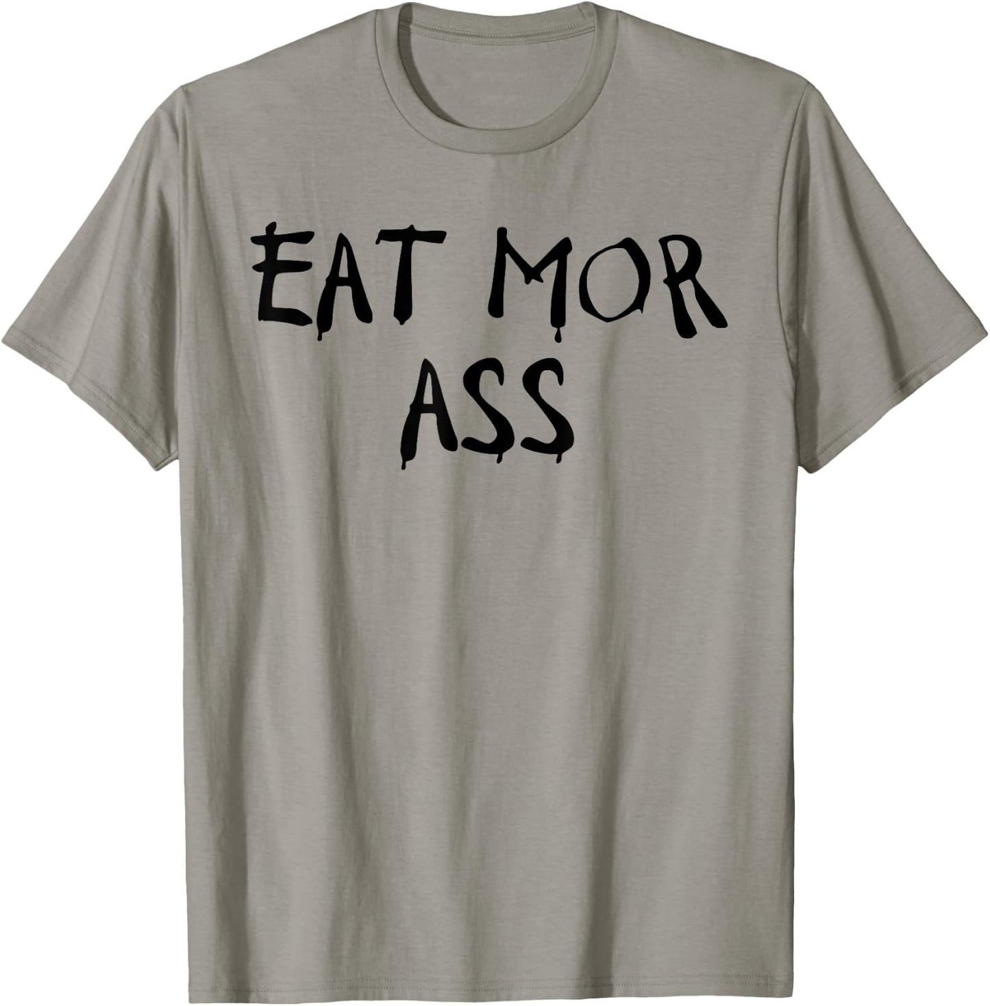 Eat More Ass Funny Adult Butt Lover Retro Booty Vintage Gym T-Shirt - T-Shirt | Sand
