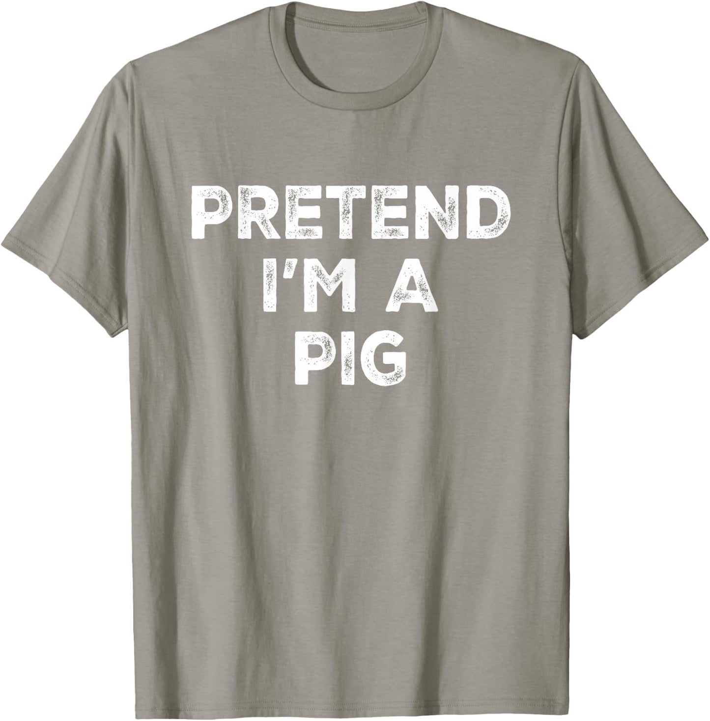 Pretend I'm A Pig Lazy Halloween Costume T-Shirt - T-Shirt | Sand