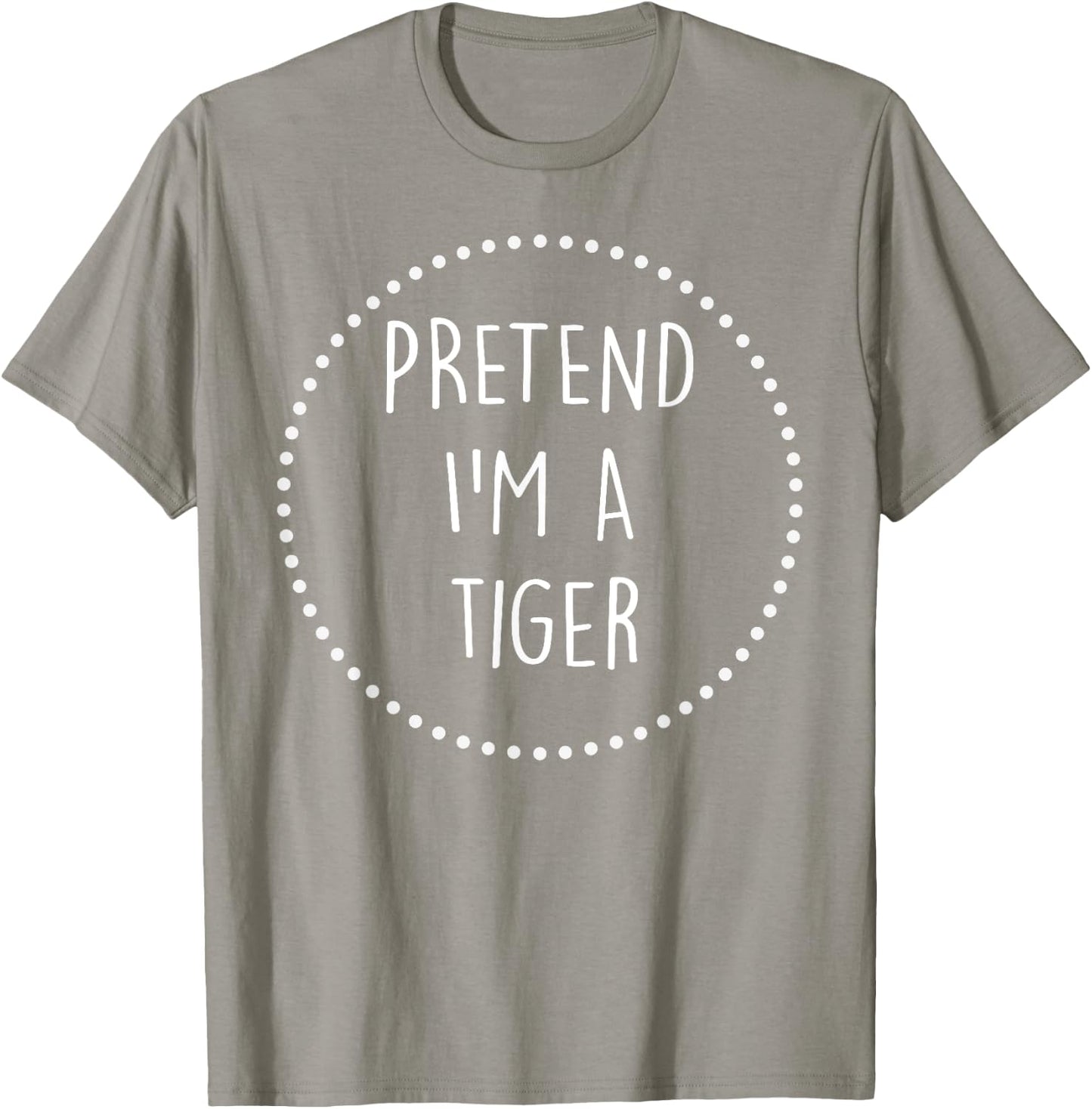 Pretend Im a Tiger Halloween Costume T-Shirt - T-Shirt | Sand