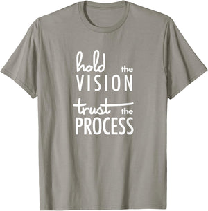 Hold the Vision, Trust the Process Mindfulness T-Shirt - T-Shirt | Sand