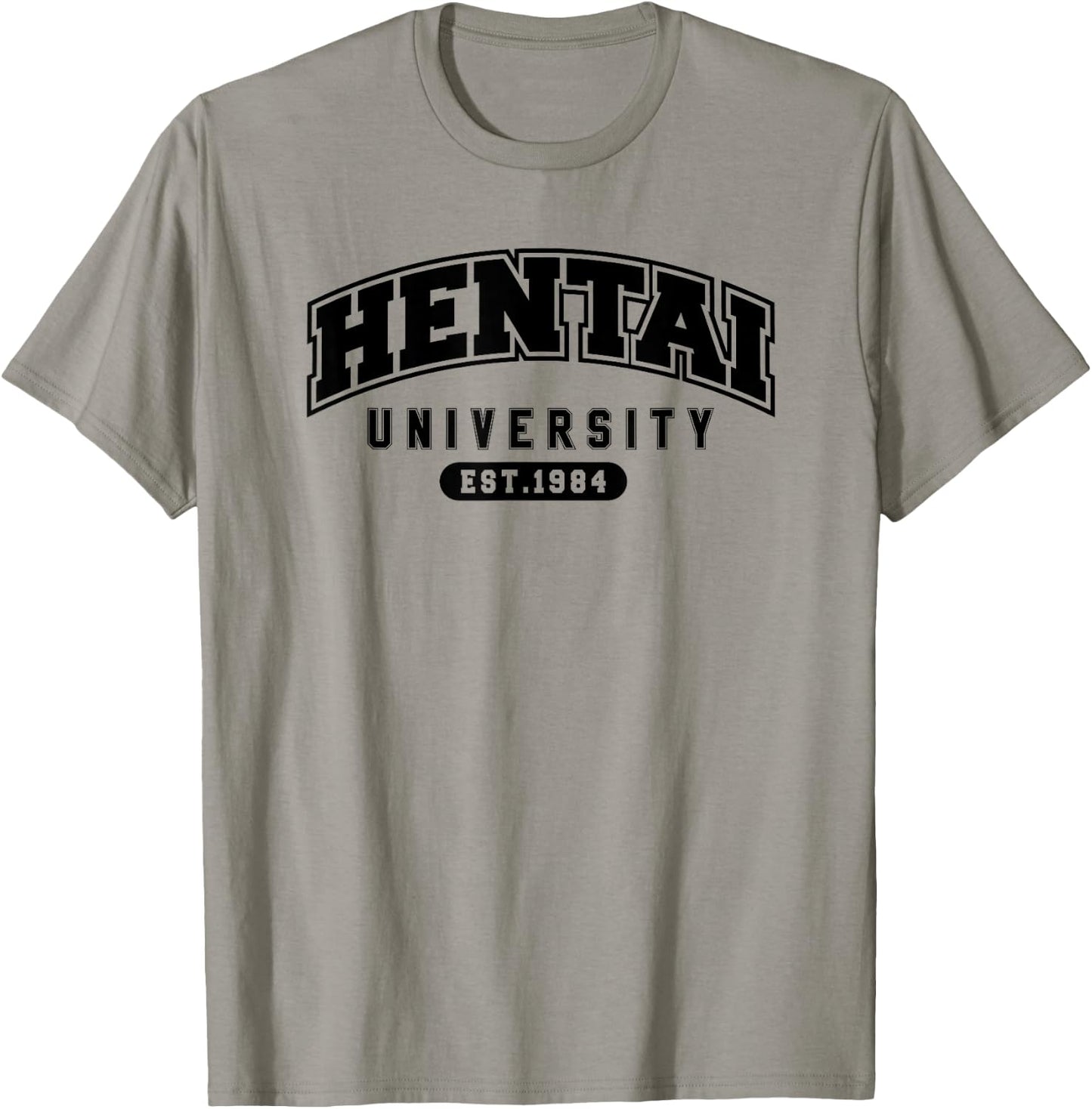 Funny Hentai Anime Shirt - Hentai University Est 1984 T-Shirt - T-Shirt | Sand