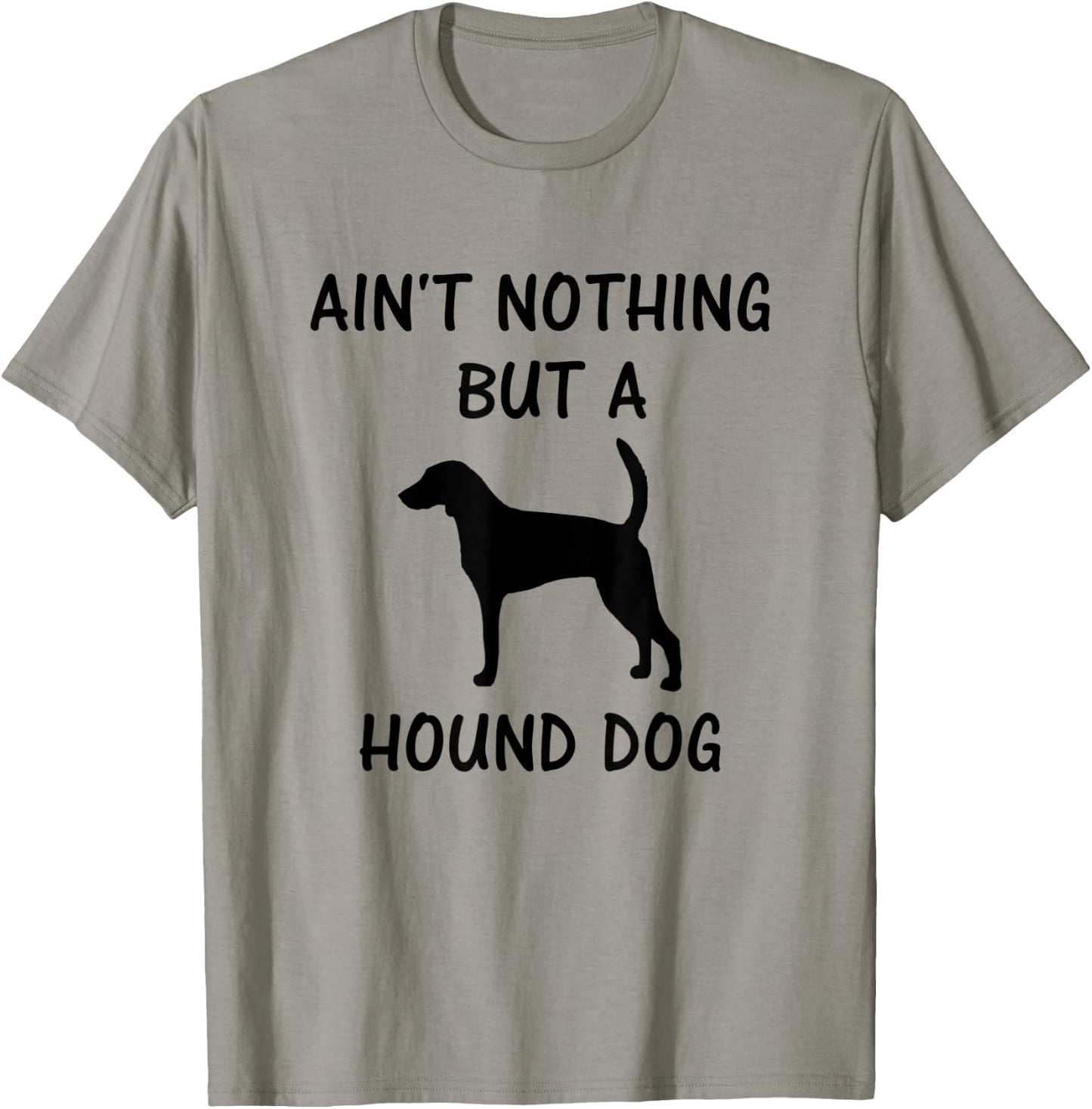 Ain't Nothing But A Hound Dog - American Foxhound Men Women Kids T-Shirt - T-Shirt | Sand