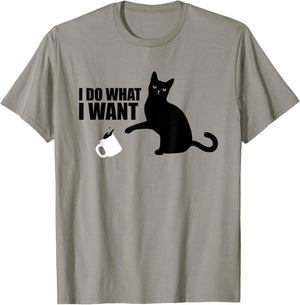 I Do What I Want Funny Cat Meme T-Shirt - T-Shirt | Sand