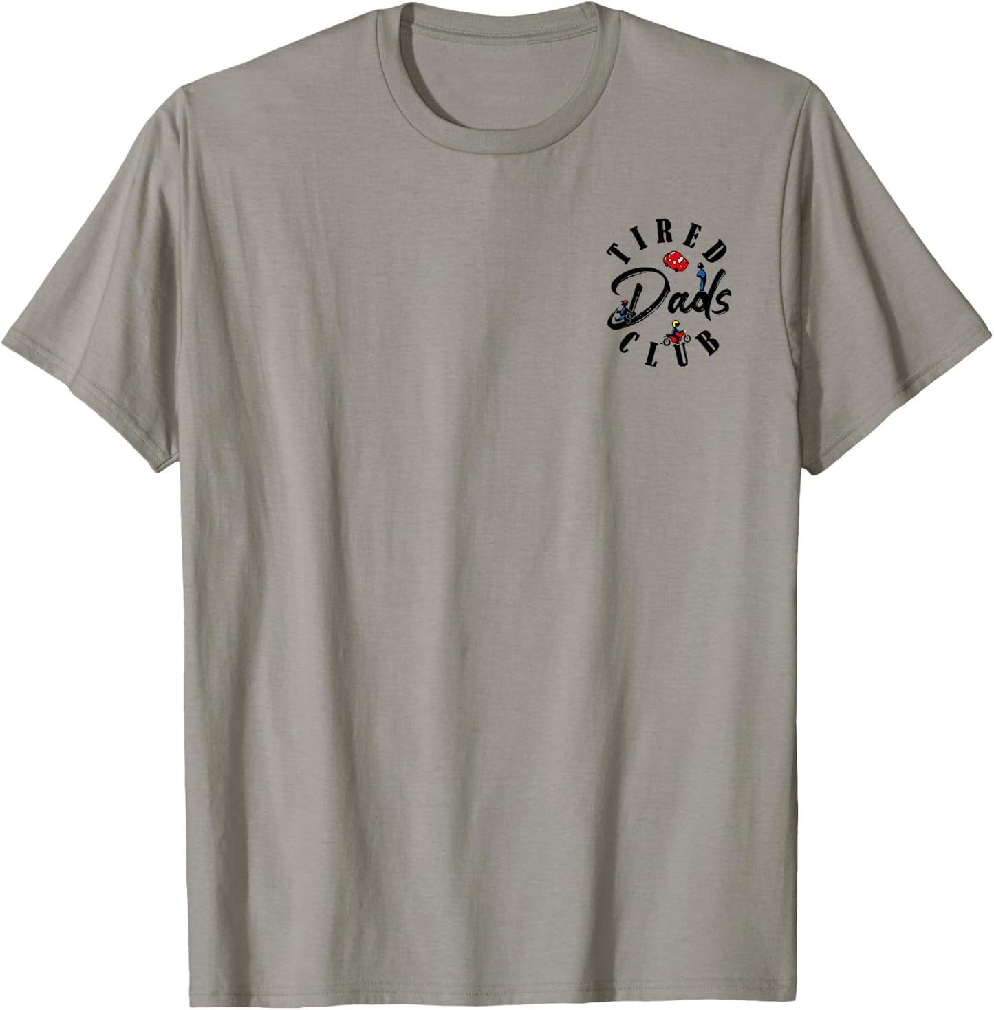 Tired Dads Club Play Cars On Dad's Back Father's Day 2 Sides T-Shirt - T-Shirt | Sand