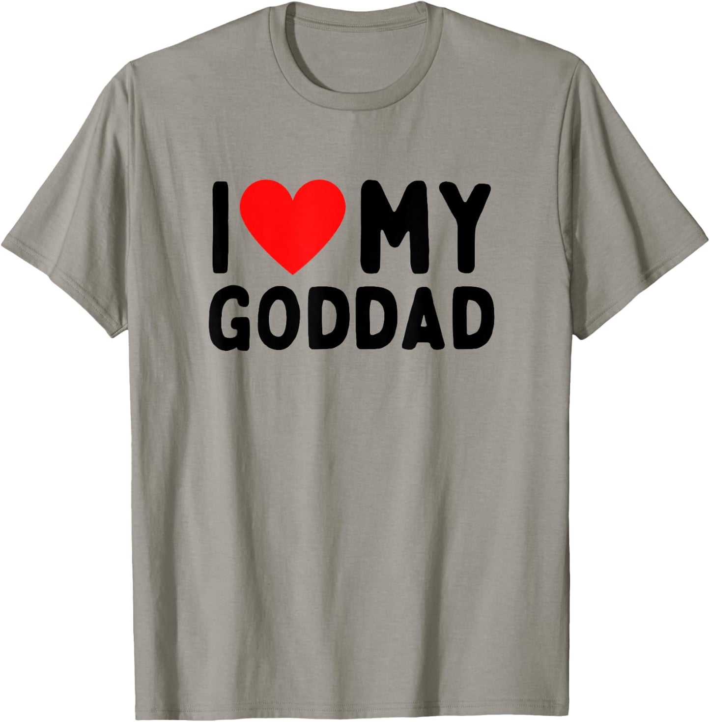 I Love My Goddad T-Shirt - T-Shirt | Sand