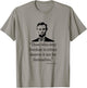Abraham Lincoln Quote Those Who Deny Freedom T-Shirt - T-Shirt | Sand