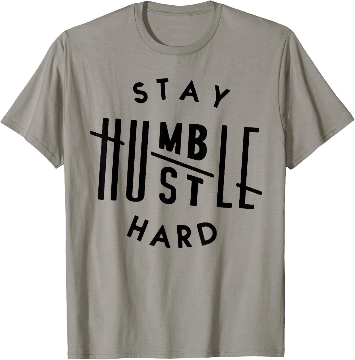 Stay Humble Hustle Hard T-Shirt - T-Shirt | Sand