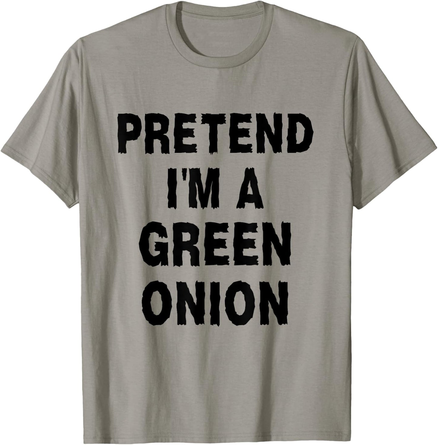Pretend I'm A Green Onion Costume Party Funny Halloween T-Shirt - T-Shirt | Sand