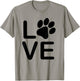 I Love My Dog - Girls Guys Paw Print . T-Shirt - T-Shirt | Sand