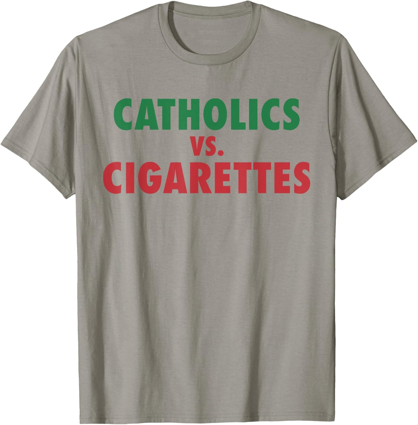 Retro Vintage Catholics Vs Cigarettes Funny Saying Women Men T-Shirt - T-Shirt | Sand
