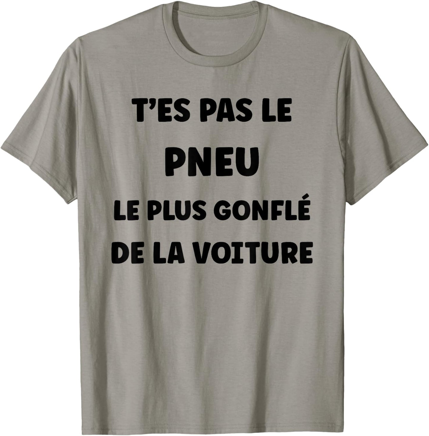 Humor You're Not The Most Inflated Tire In The Car , white, S T-Shirt - T-Shirt | Sand