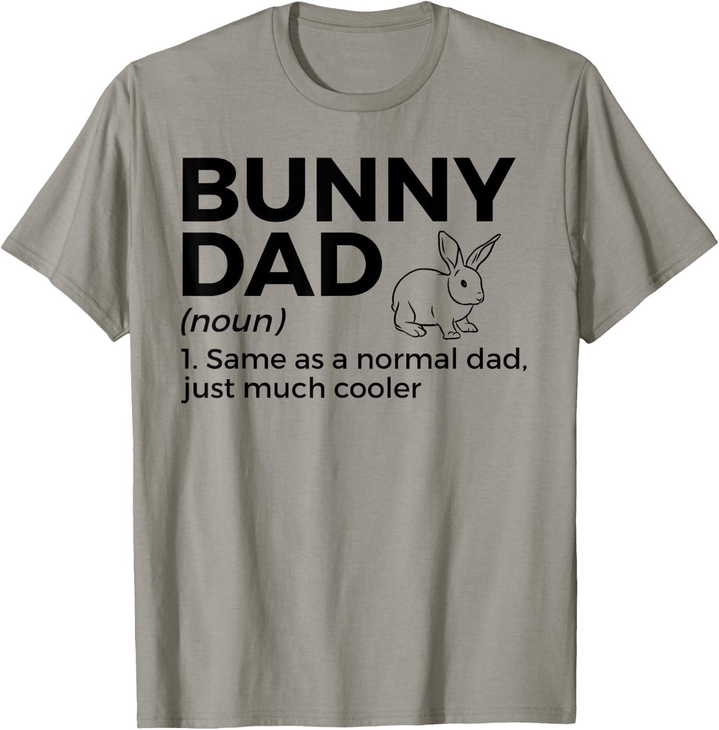 Bunny Dad Definition Rabbit Lover T-Shirt - T-Shirt | Sand