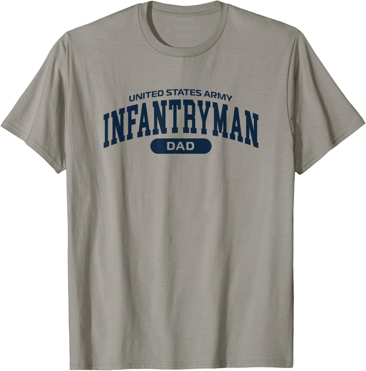 Proud Infantryman Dad T-Shirt - T-Shirt | Sand