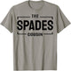 The spades cousin funny card playing spade player cousins T-Shirt - T-Shirt | Sand